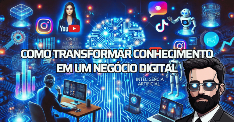 Como Transformar Conhecimento em um Negócio Digital