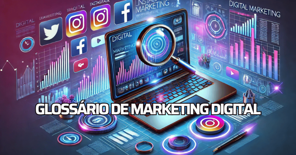Glossário de Marketing Digital