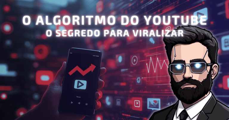 O Algoritmo do YouTube - Revelando o segredo para viralizar