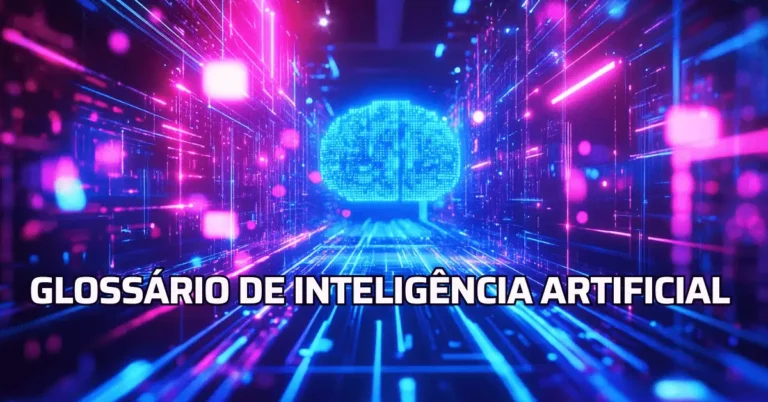 Glossário de Inteligência Artificial Termos Essenciais